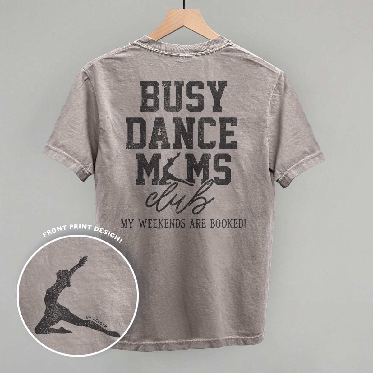 Busy Dance Moms Club (Back Print) Tee/Sweatshirt- Multiple Optinos