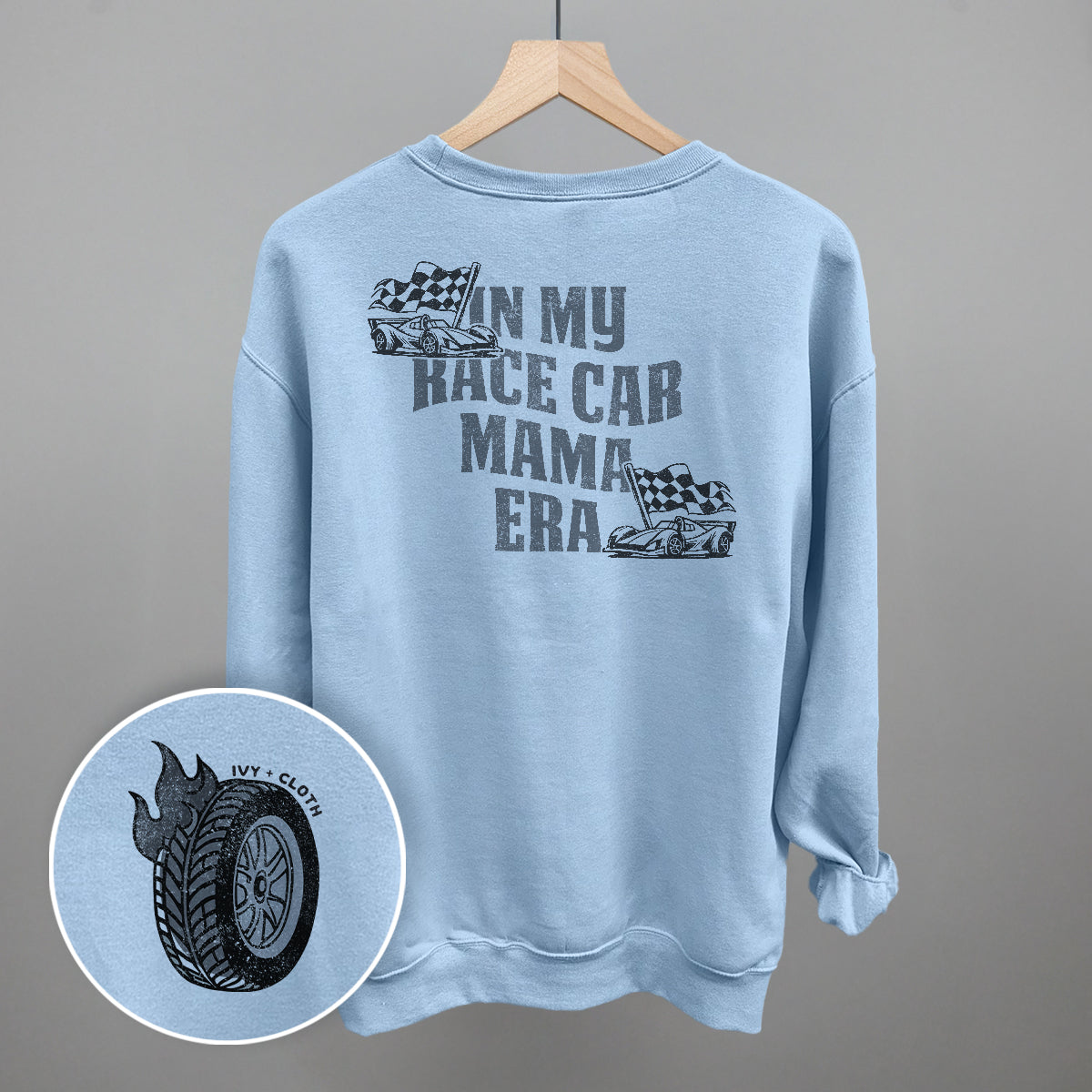 In My Race Car Mama Era (Back Print) Tee/Sweatshirt- Multiple Options