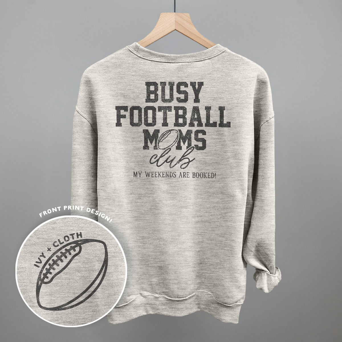 Busy Football Moms Club (Back Print) Tee/Sweatshirt- Multiple Options