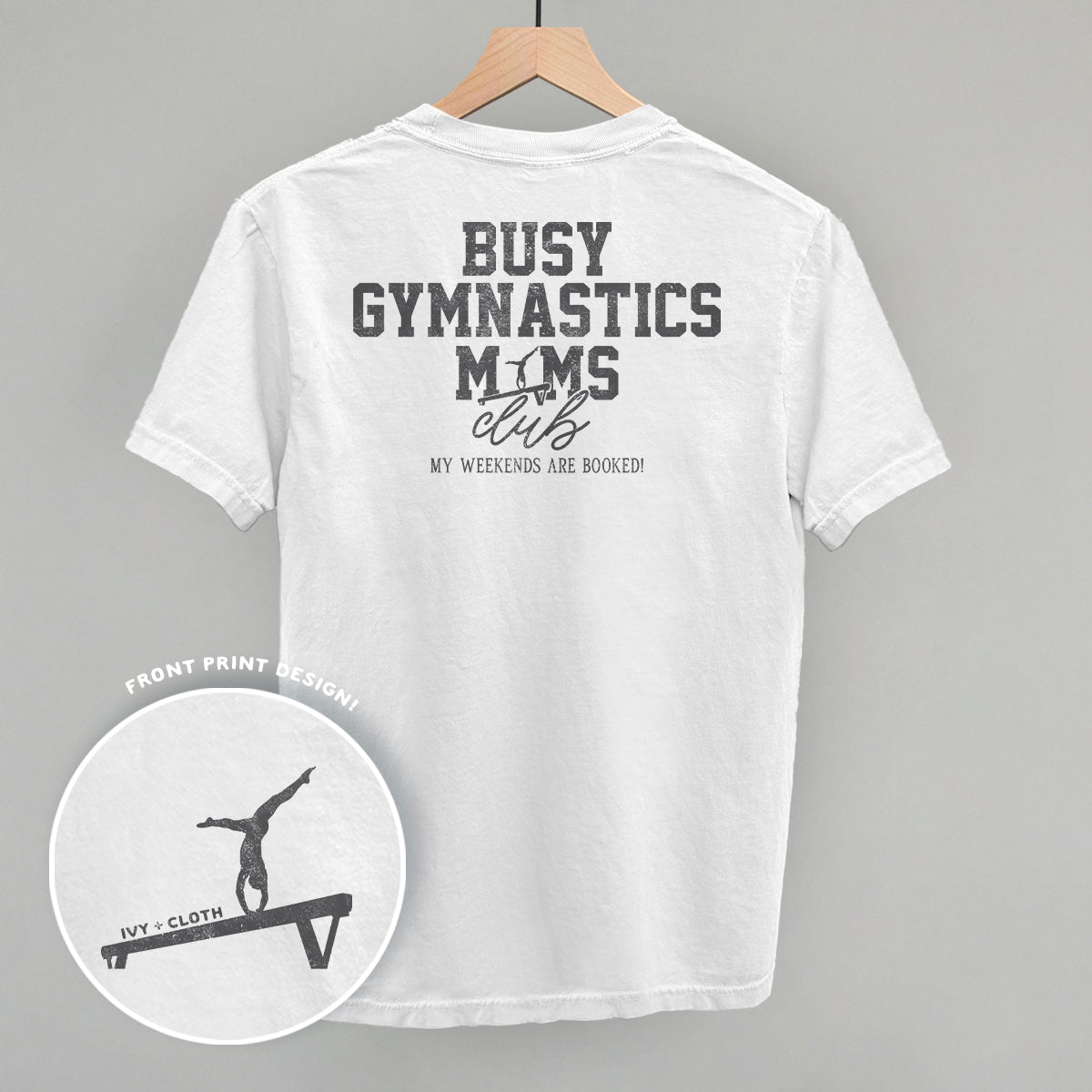 Busy Gymnastics Moms Club (Back Print) Tee/Sweatshirt- Multiple Options