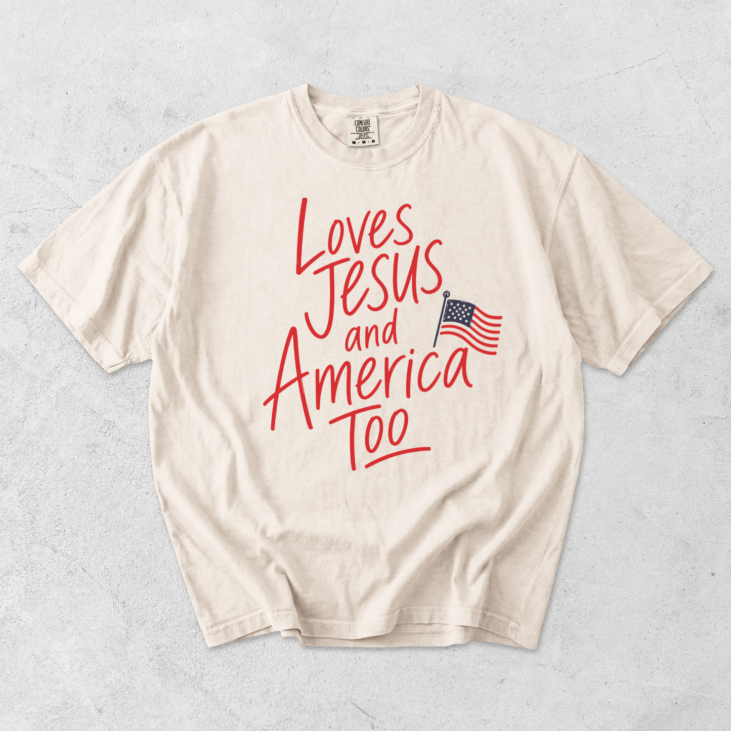 Loves Jesus and America Too T-Shirt- 3 Color Options