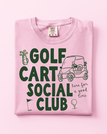 Golf Cart Social Club Tee- 2 Colors