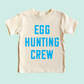 Egg Hunting Crew Easter Shirt