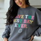 Have The Best Day Ever Dark Grey Graphic Sweatshirt