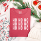 Ho Ho Ho Stacked Graphic Tee and Sweatshirt