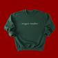 *YOU* are the Magic, Mama! Crewneck Sweatshirt