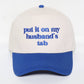 "Put It On My Husband's Tab" 5-Panel Embroidered Baseball Cap- Blue