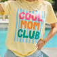 Cool Mom Club Yellow Graphic Tee
