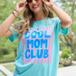 Cool Mom Club Mint Graphic Tee