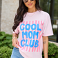 Cool Mom Club Light Pink Graphic Tee