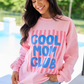 Cool Mom Club Light Pink Graphic Sweatshirt