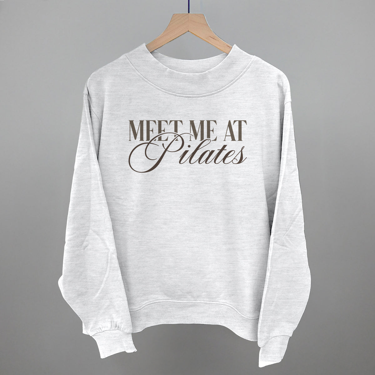 Meet Me At Pilates Tee/Sweatshirt- Multiple Options