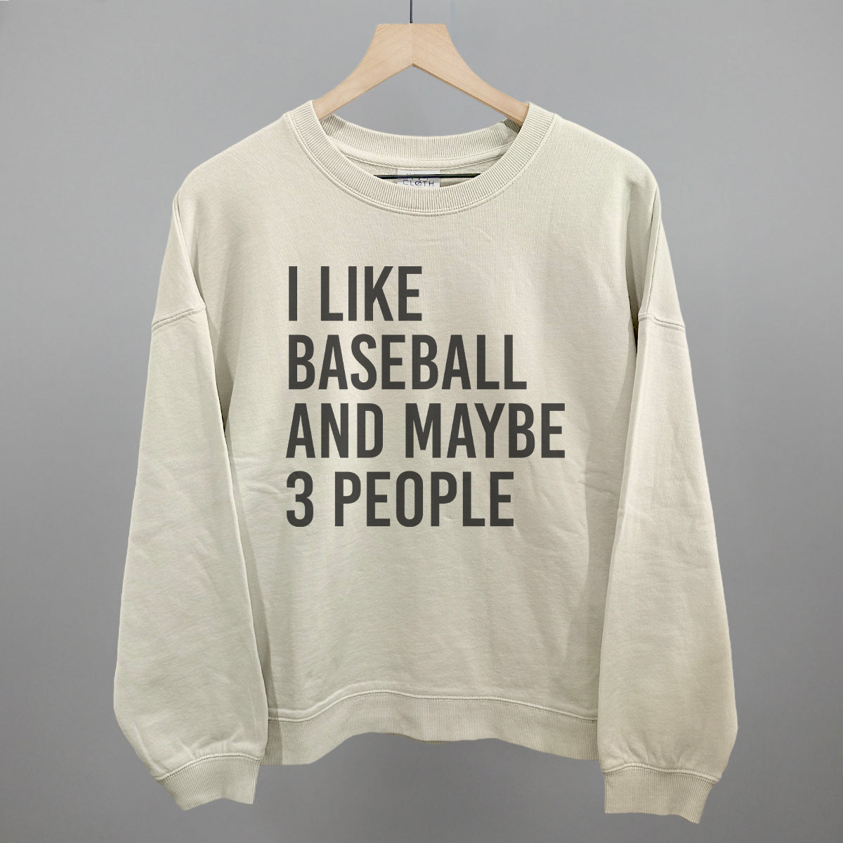 I Like Baseball and Maybe 3 People Tee/Sweatshirt (Multiple Options)