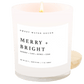 Merry and Bright Soy Candle - White Jar - 11 oz