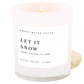 Let It Snow Soy Candle - White Jar - 11 oz