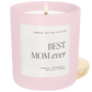 Best Mom Ever Soy Candle - Pink Matte Jar - 15 oz (Wildflowers and Salt)