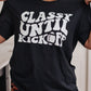 Classy Until Kickoff Tee