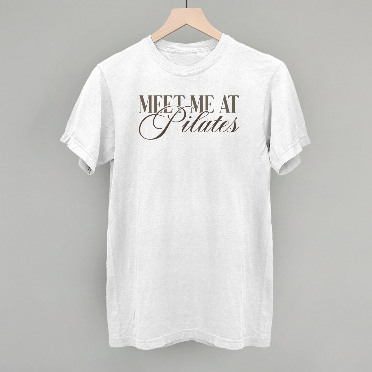 Meet Me At Pilates Tee/Sweatshirt- Multiple Options