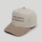 Sorry About My Husband Embroidered Cap- 2 Colors