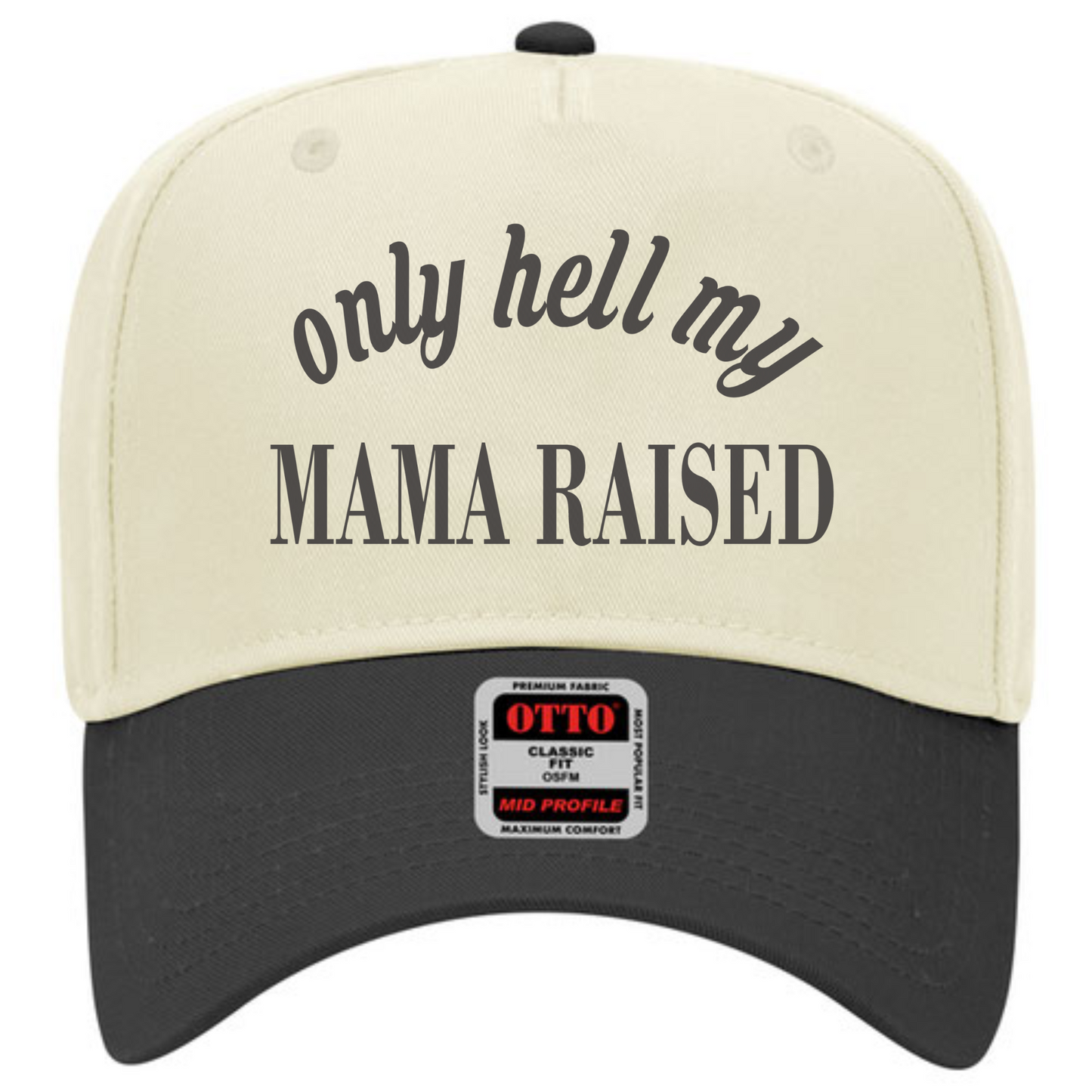 My Mama Raised Trucker Hat- 2 colors