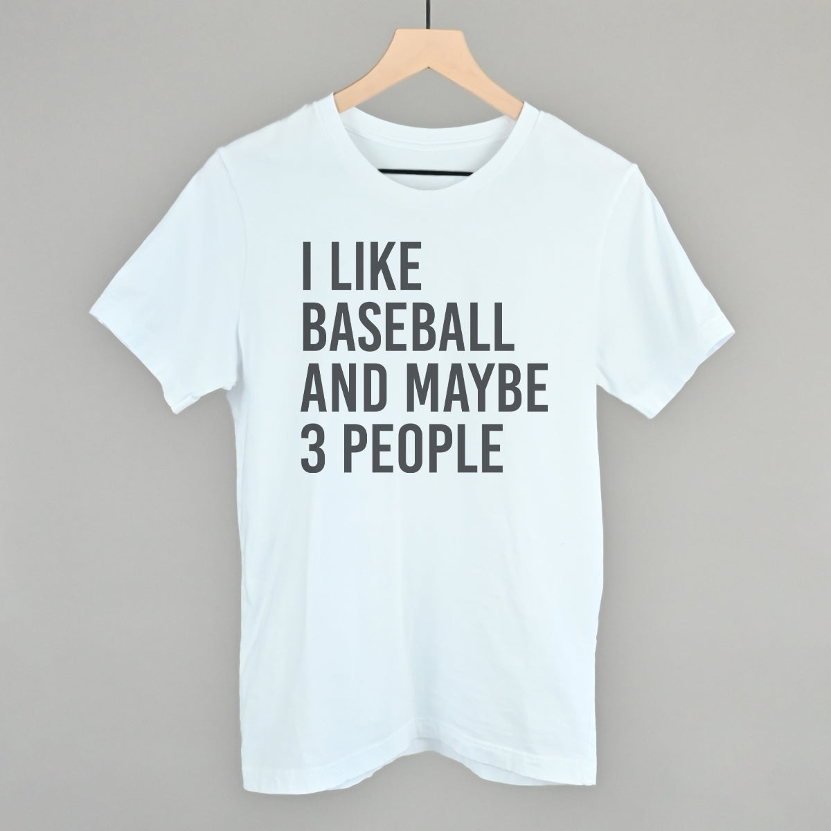 I Like Baseball and Maybe 3 People Tee/Sweatshirt (Multiple Options)