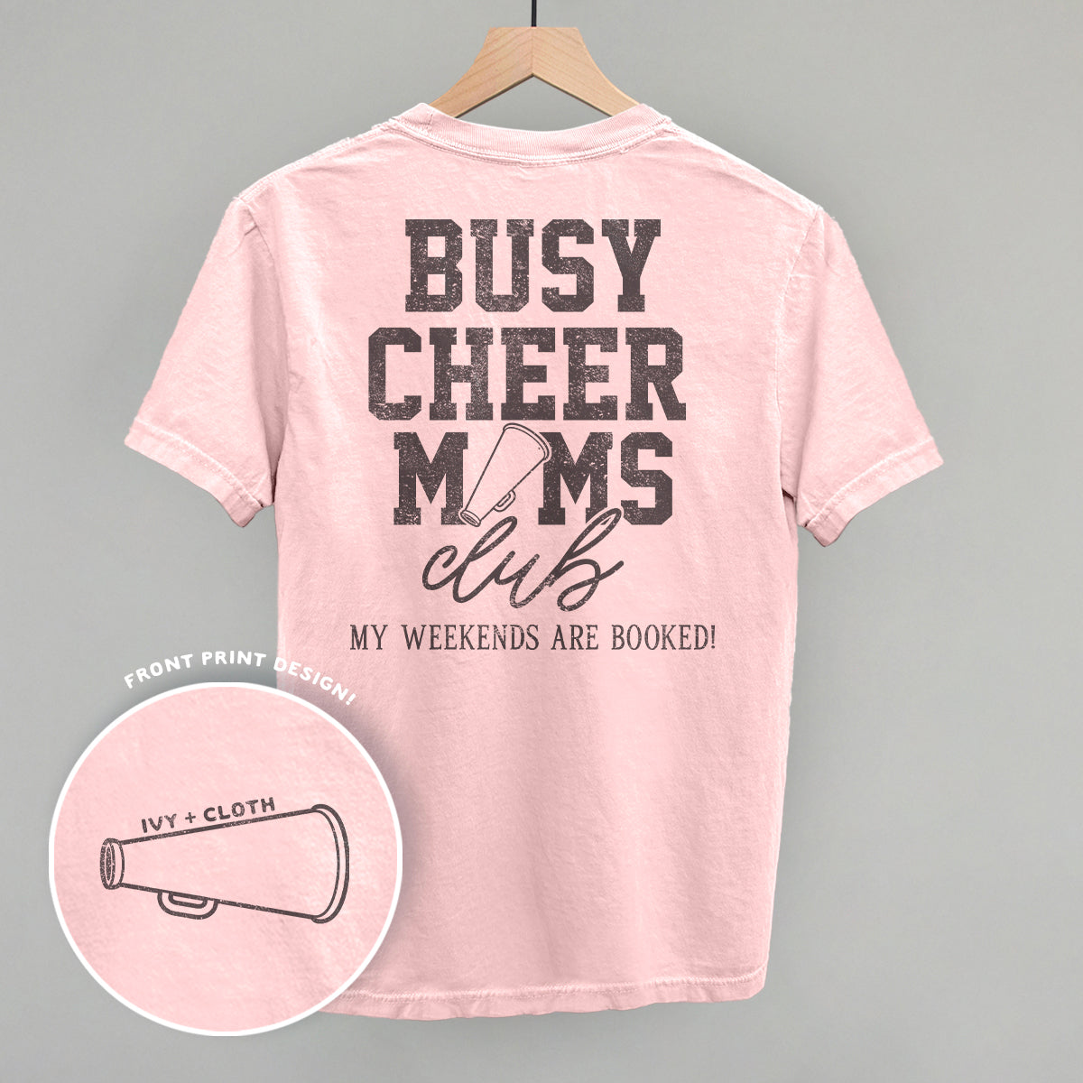 Busy Cheer Moms Club (Back Print) Tee/Sweatshirt- Multiple Options