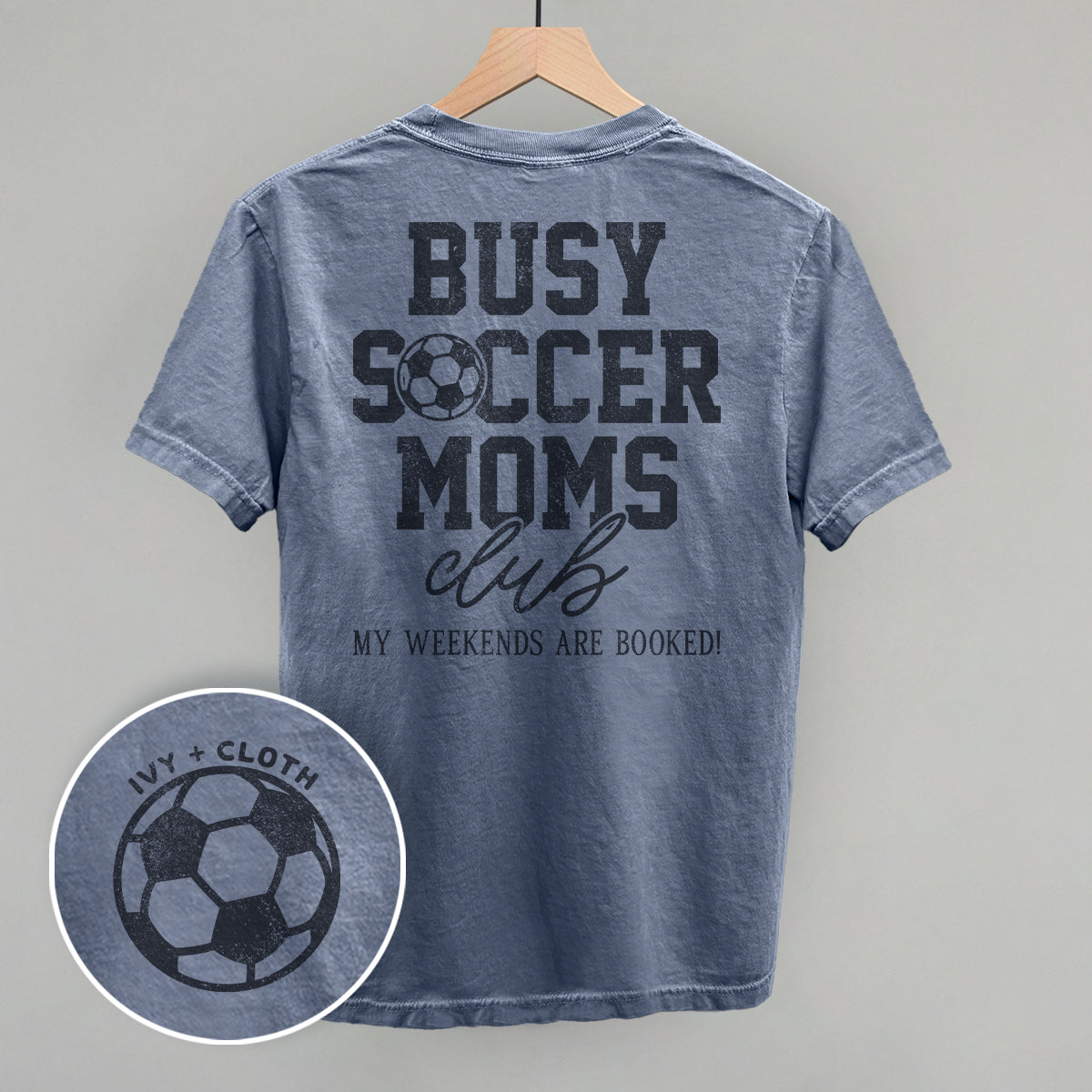 Busy Soccer Moms Club (Back Print) Tee/Sweatshirt- Multiple Options