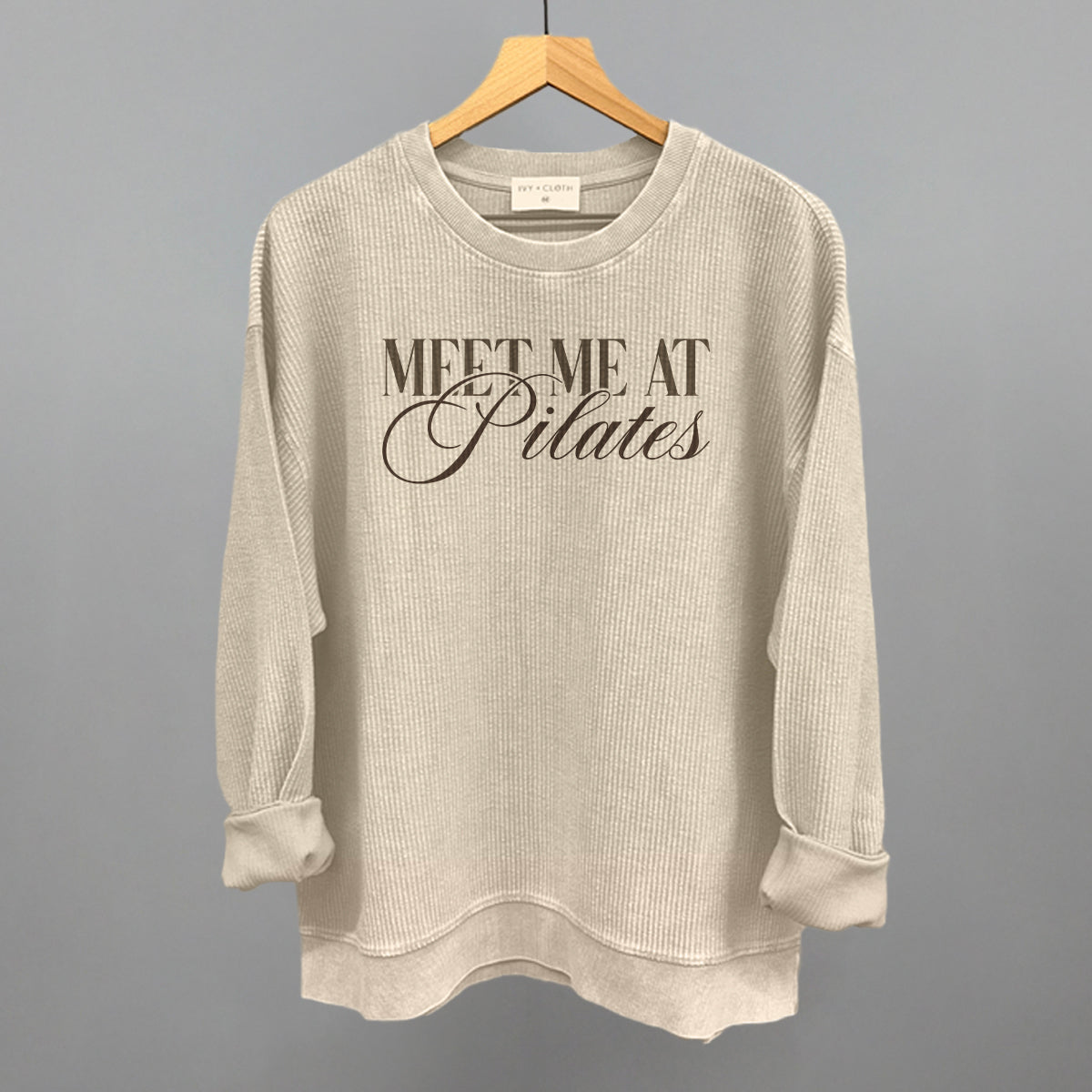 Meet Me At Pilates Tee/Sweatshirt- Multiple Options