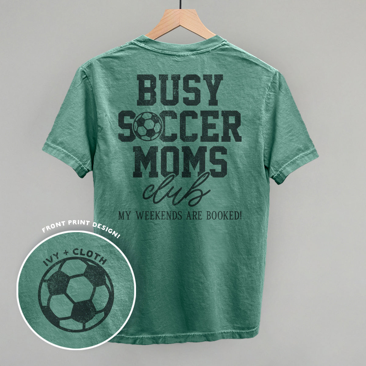 Busy Soccer Moms Club (Back Print) Tee/Sweatshirt- Multiple Options