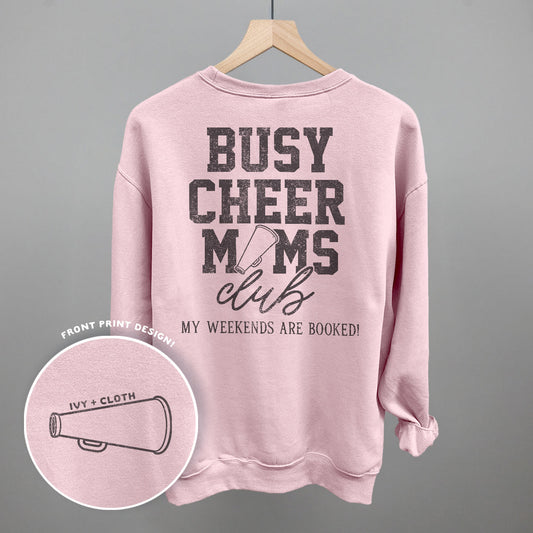 Busy Cheer Moms Club (Back Print) Tee/Sweatshirt- Multiple Options