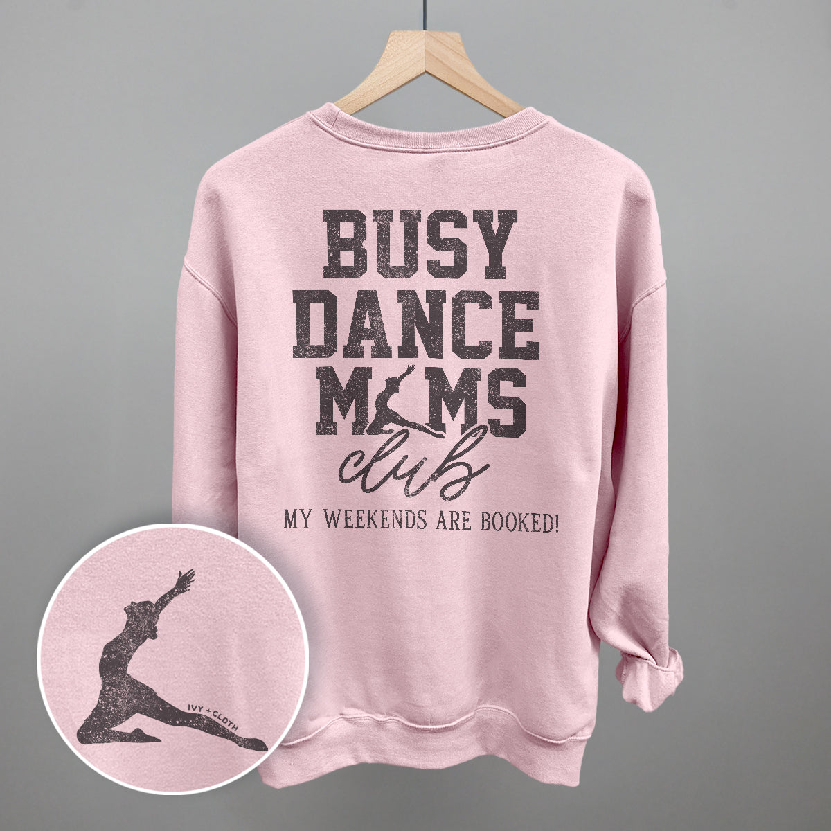 Busy Dance Moms Club (Back Print) Tee/Sweatshirt- Multiple Optinos