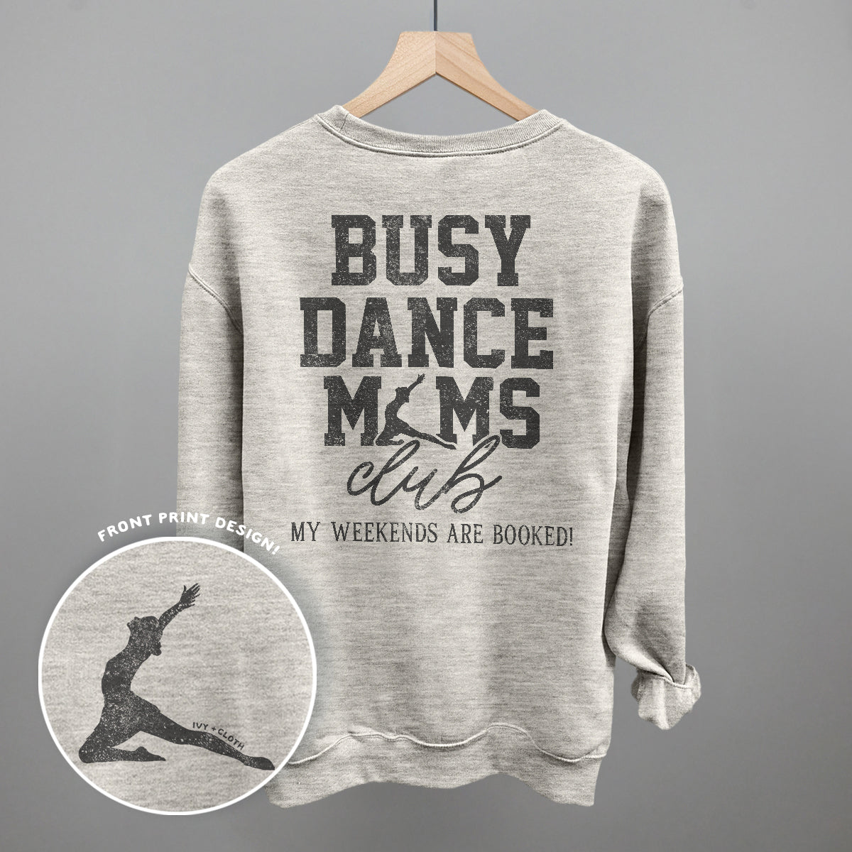 Busy Dance Moms Club (Back Print) Tee/Sweatshirt- Multiple Optinos
