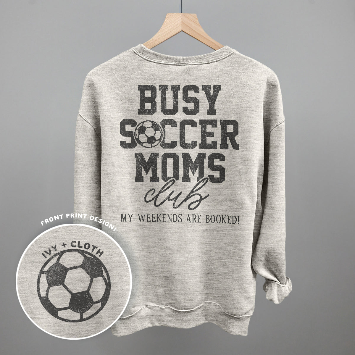 Busy Soccer Moms Club (Back Print) Tee/Sweatshirt- Multiple Options