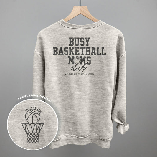 Busy Basketball Moms Club (Back Print) Tee/Sweatshirt- Multiple Options