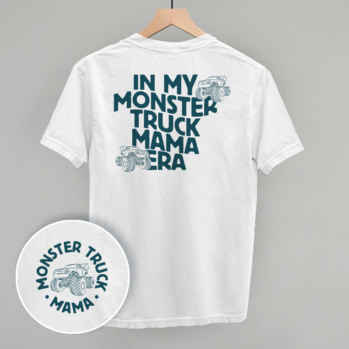 In My Monster Truck Mama Era (Back Print) Tee/Sweatshirt- Multiple Options