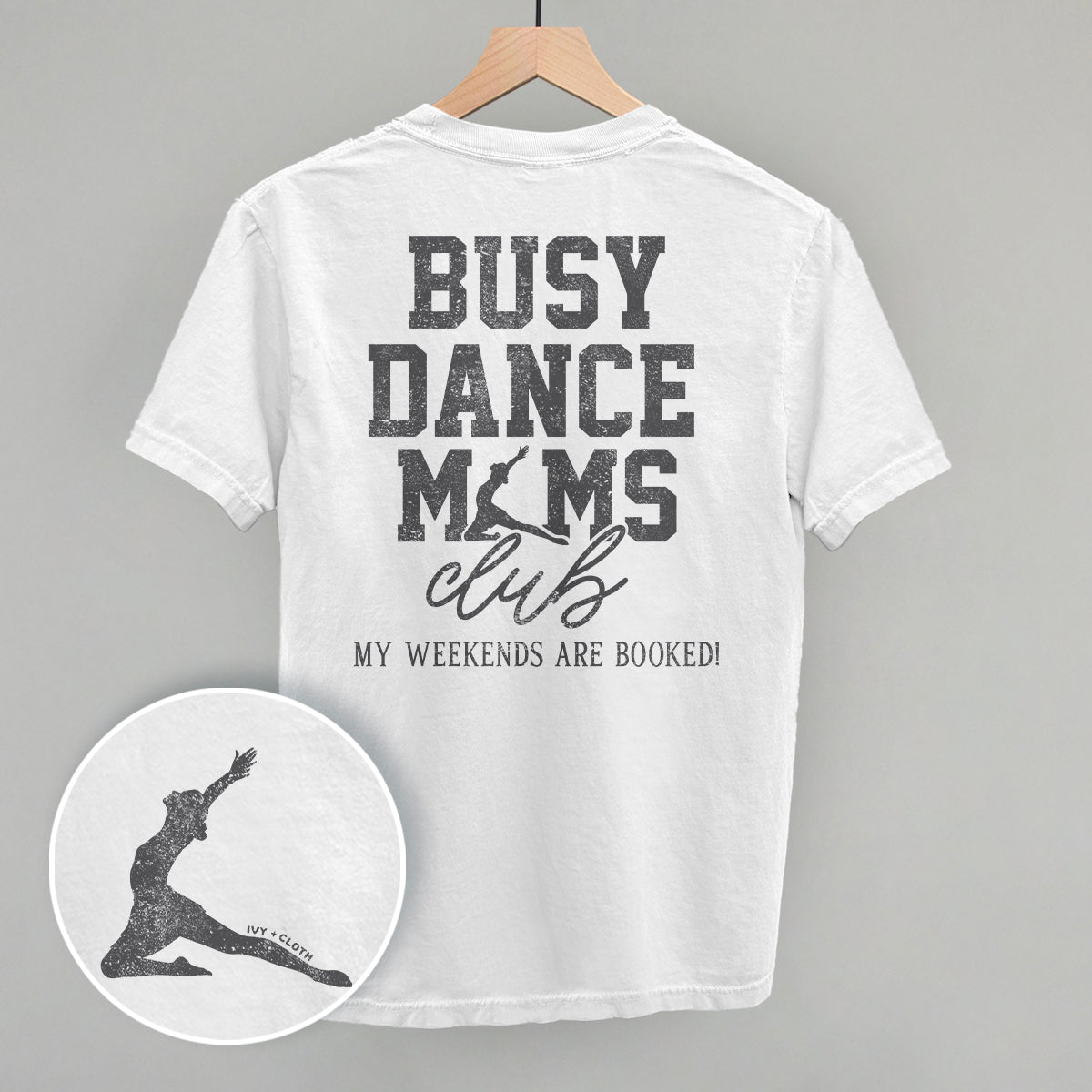 Busy Dance Moms Club (Back Print) Tee/Sweatshirt- Multiple Optinos