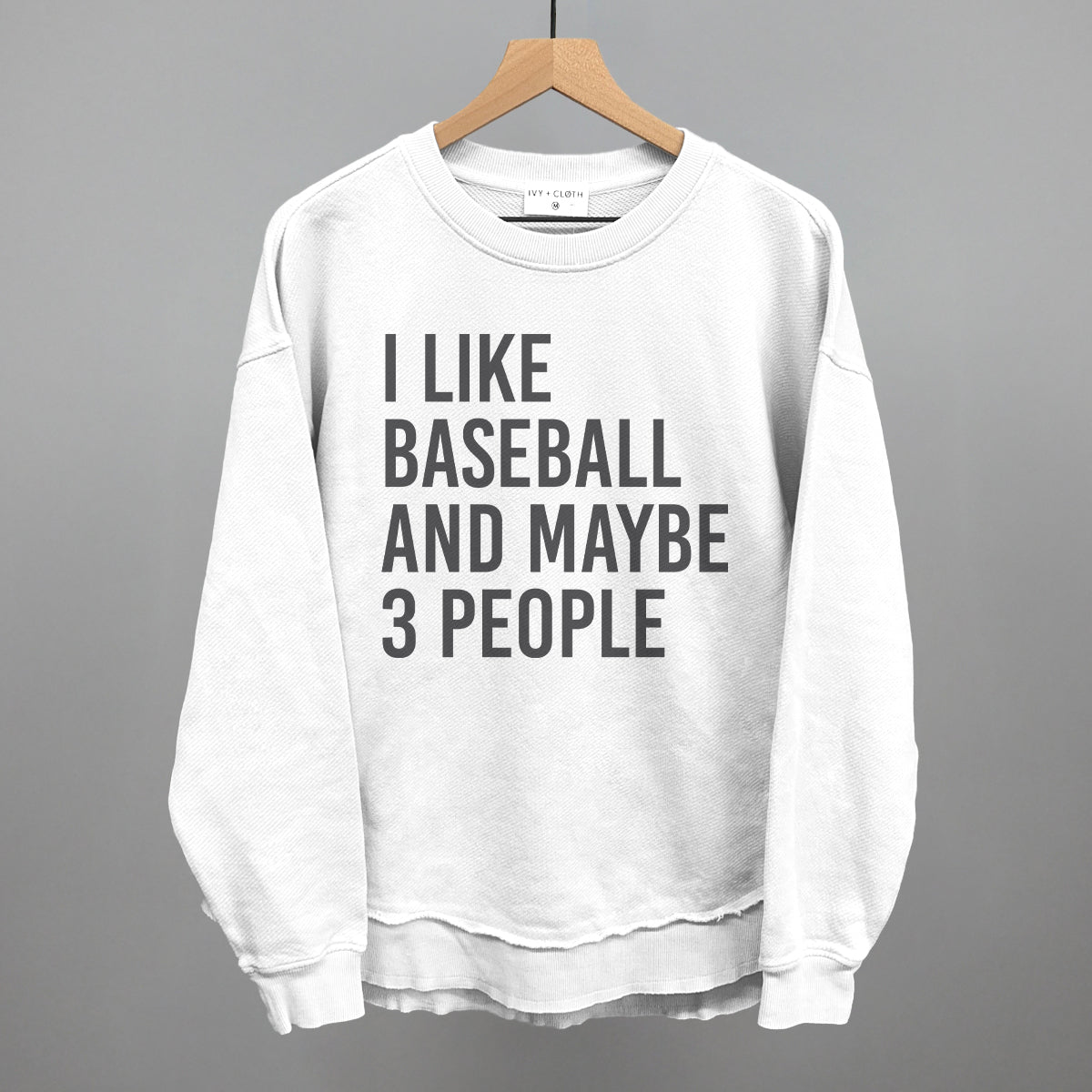 I Like Baseball and Maybe 3 People Tee/Sweatshirt (Multiple Options)