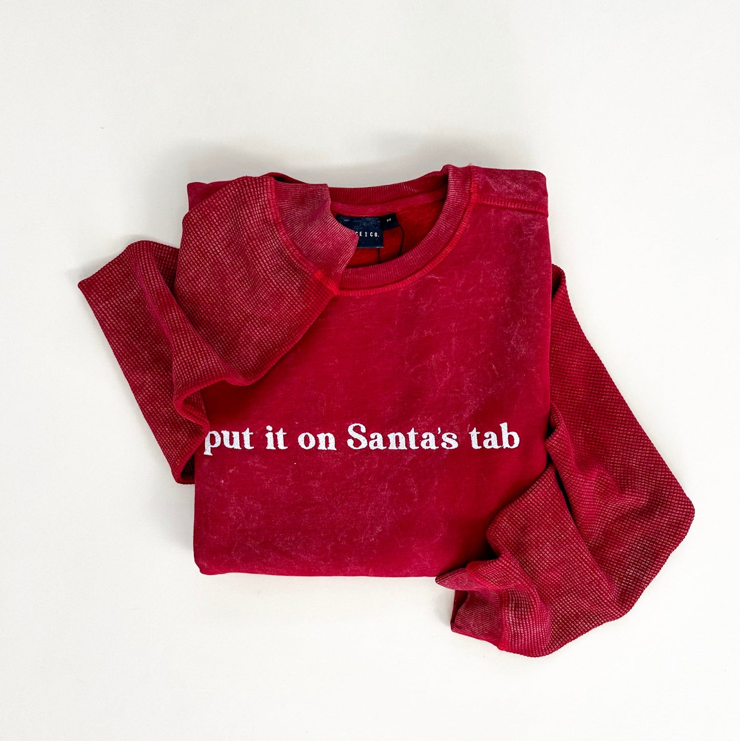 Put It On Santa's Tab Embroidered Waffle Sleeve Crewneck
