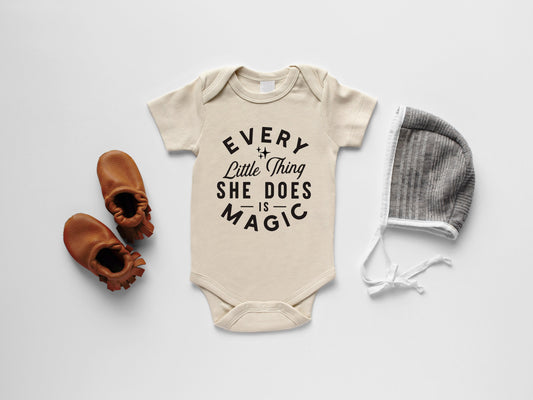 Every Little Thing She Does Is Magic Organic Baby Bodysuit- 3 Colors