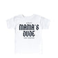 Mama's Dude Always and Forever