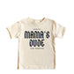 Mama's Dude Always and Forever