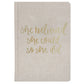 She Believed She Could Fabric Journal