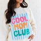 Cool Mom Club Cream Graphic Sweatshirt