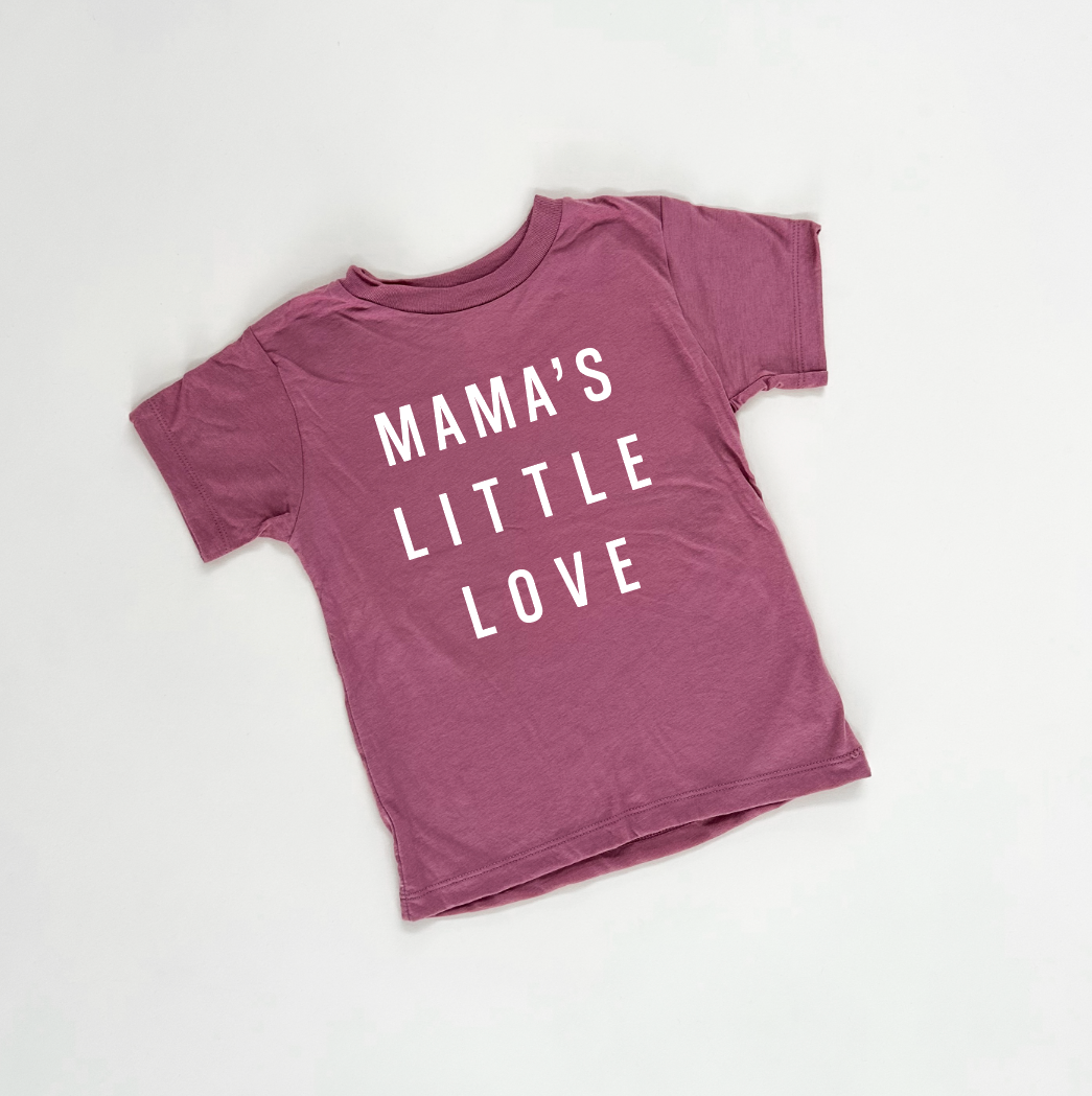 Mama's Little Love Tee - White Design- 2 Colors