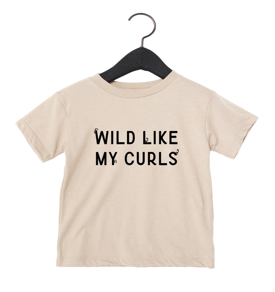 Wild Like My Curls Tee- 6 Colors