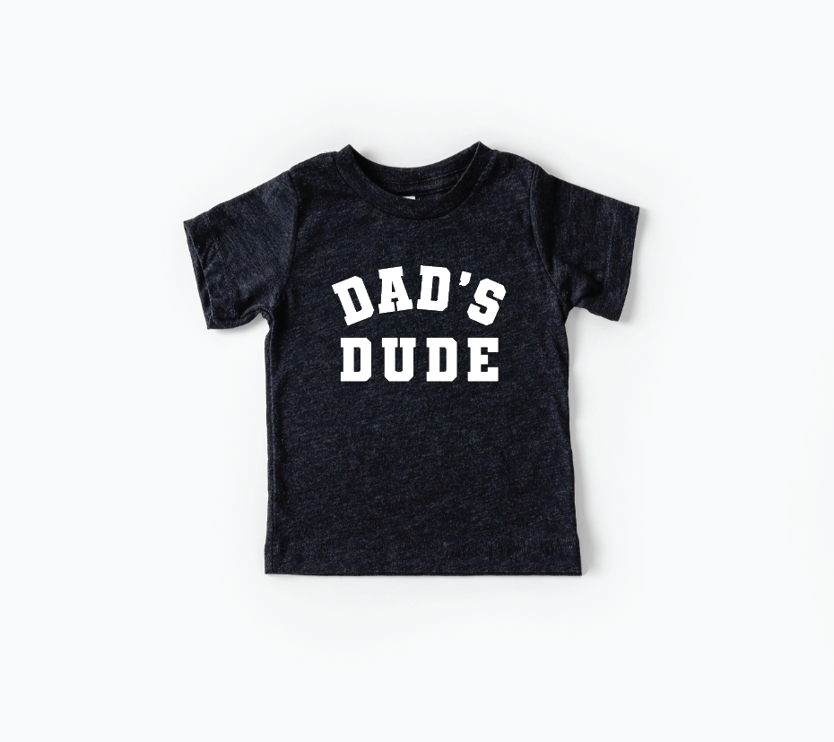 Dad's Dude Collegiate Tee- 3 Colors