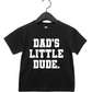 Dad's Little Dude Varsity Tee