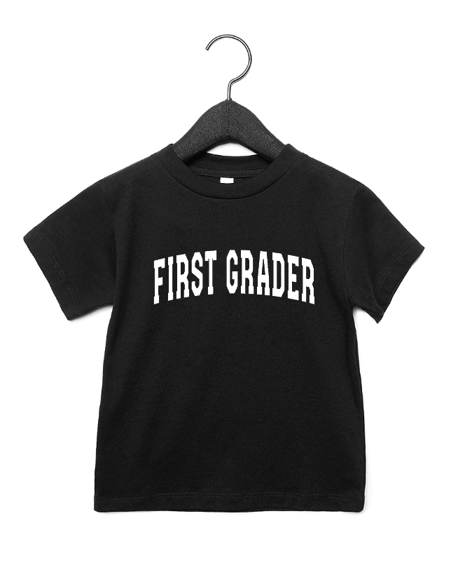 First Grader Varsity Tee- 2 Colors