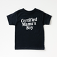 Certified Mama's Boy Tee
