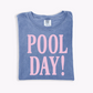 Pool Day! Tee- 4 Colors